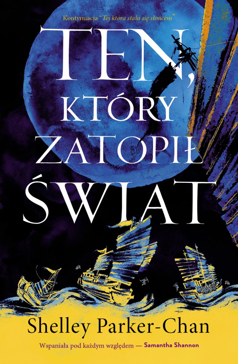 Ten, który zatopił świat (Świetlisty Cesarz, #2)