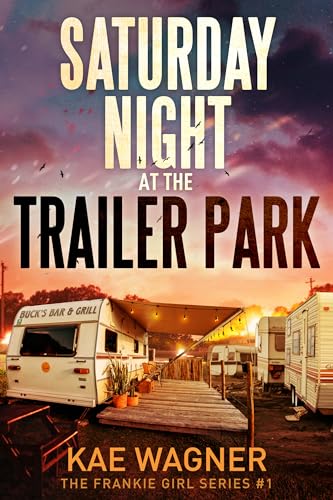 Saturday Night at the Trailer Park