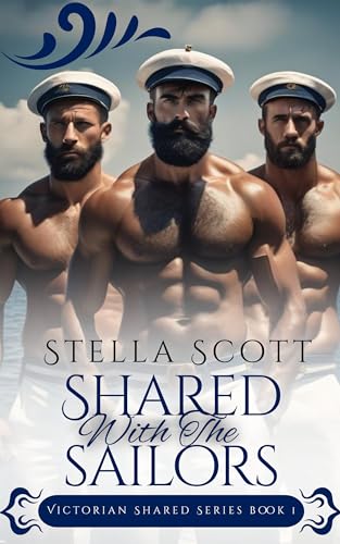 Shared With The Sailors: An Erotic Victorian Short Story
