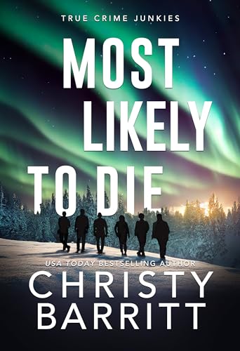 Most Likely to Die