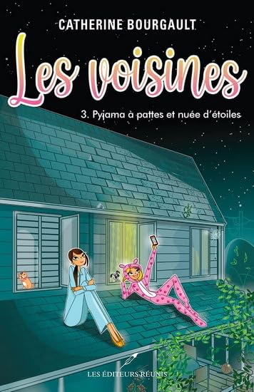 LES VOISINES V 03 PYJAMA A PATTES ET NUEE D'ETOILES book cover