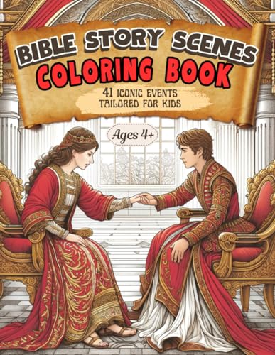 Bible Story Scenes Coloring Book For Kids: 41 Bible Story Scenes
