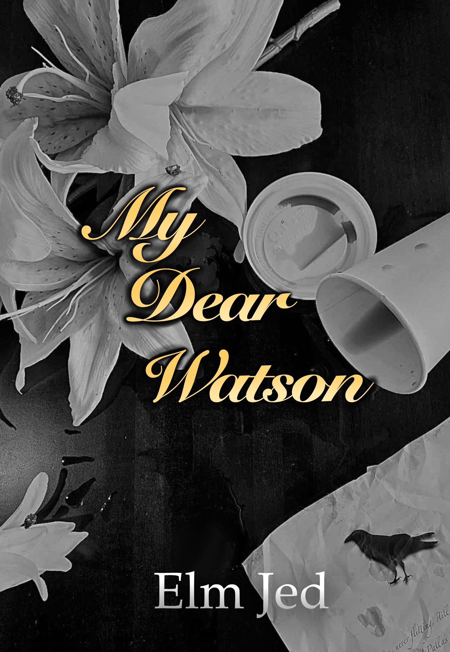 My Dear Watson (My Dear Watson Series Book 1)