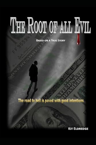 The Root of all Evil