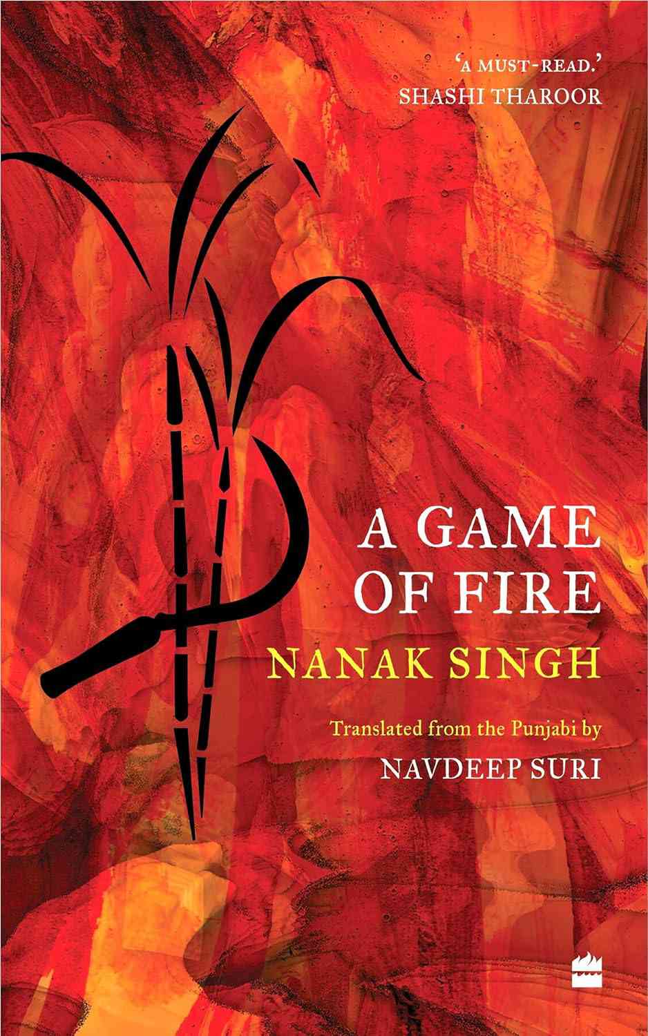 A Game of Fire: The classic Punjabi novel, a sequel to Hymns in Blood