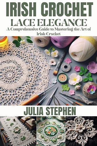 Irish Crochet Lace Elegance book cover