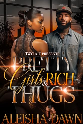 Pretty Girls & Rich Thugs