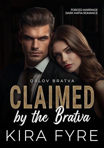 Claimed by the Bratva