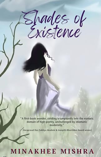 Shades of Existence: A captivating collection of poems