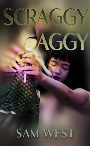Scraggy Aggy: An Extreme Horror Novella