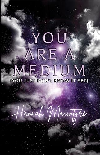 You Are A Medium
