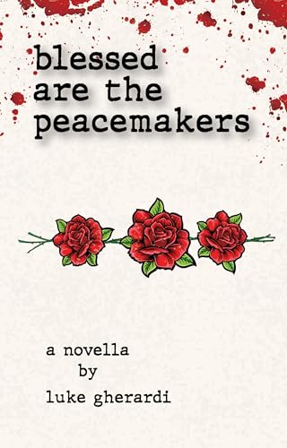 Blessed are the Peacemakers