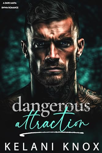 Dangerous Attraction