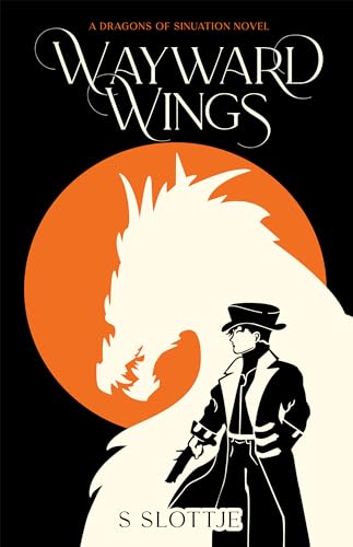 Wayward Wings (Dragons of Sinuation)
