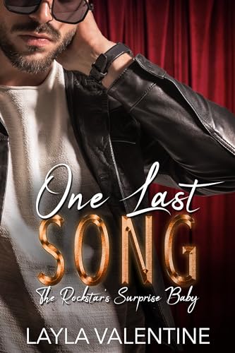 One Last Song: The Rockstar's Surprise Baby