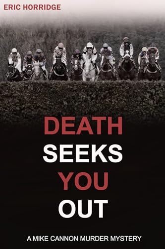 Death Seeks You Out: A Mike Cannon Jumps Racing Mystery