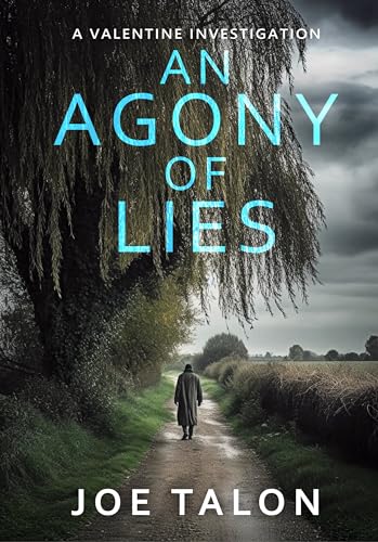 An Agony Of Lies: A British detective crime thriller from Somerset