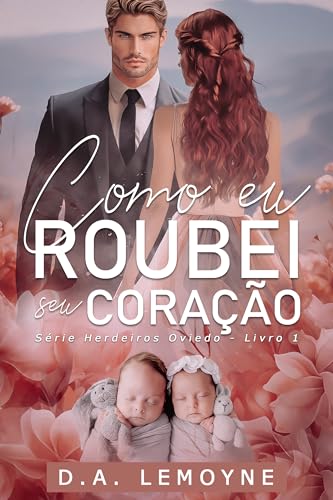 Como eu roubei seu coração