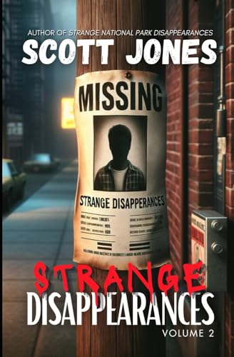 Strange Disappearances: Volume 2