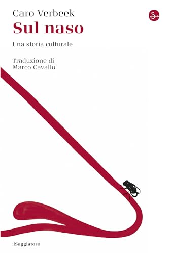 Sul naso: Una storia culturale