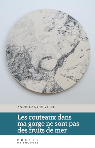 Les couteaux dans ma gorge ne sont pas des fruits de mer