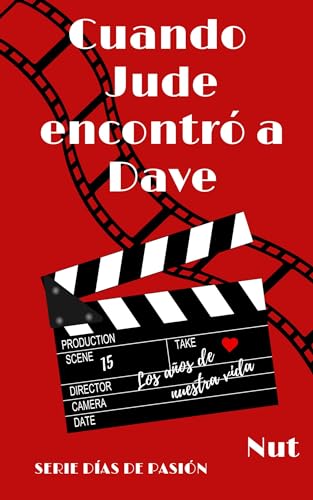 Cuando Jude encontró a Dave. Serie Días de pasión 1: Novelette LGTBI con actores de culebrón