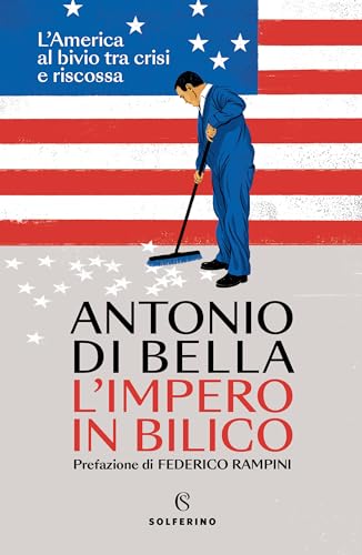 L'impero in bilico: L'America al bivio tra crisi e riscossa