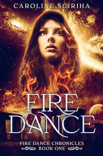 Fire Dance: Fire Dance Chronicles, a Fantasy Adventure, Book One