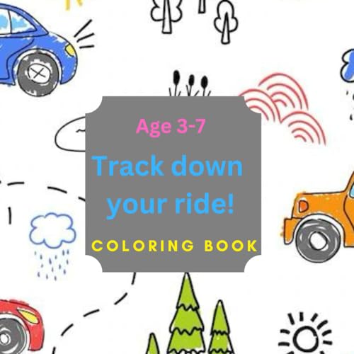 Track your ride: Find your car coloring book by Lana Luka | Goodreads