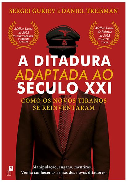A Ditadura Adaptada ao Século XXI
