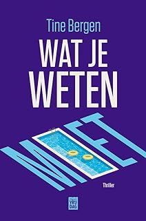 Wat je weten moet