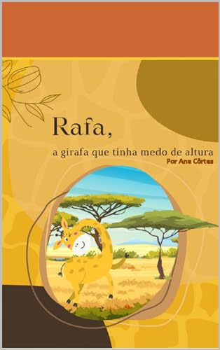 Rafa, a girafa que tinha medo de altura by Ana Cortes | Goodreads