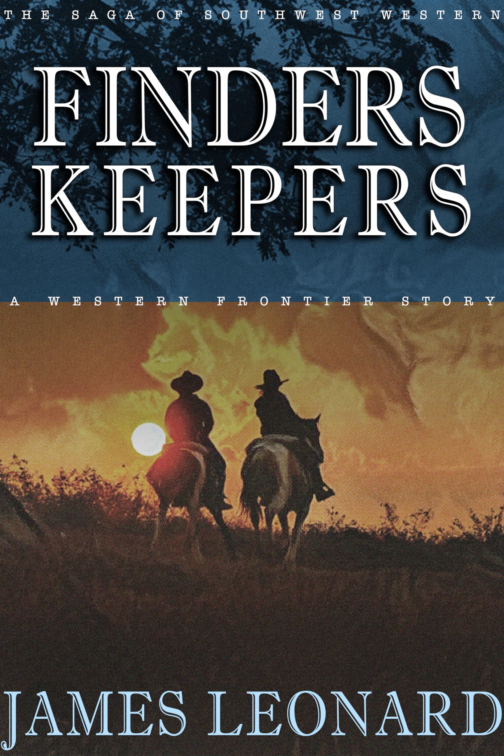 Finders Keepers : A Western Frontier Story