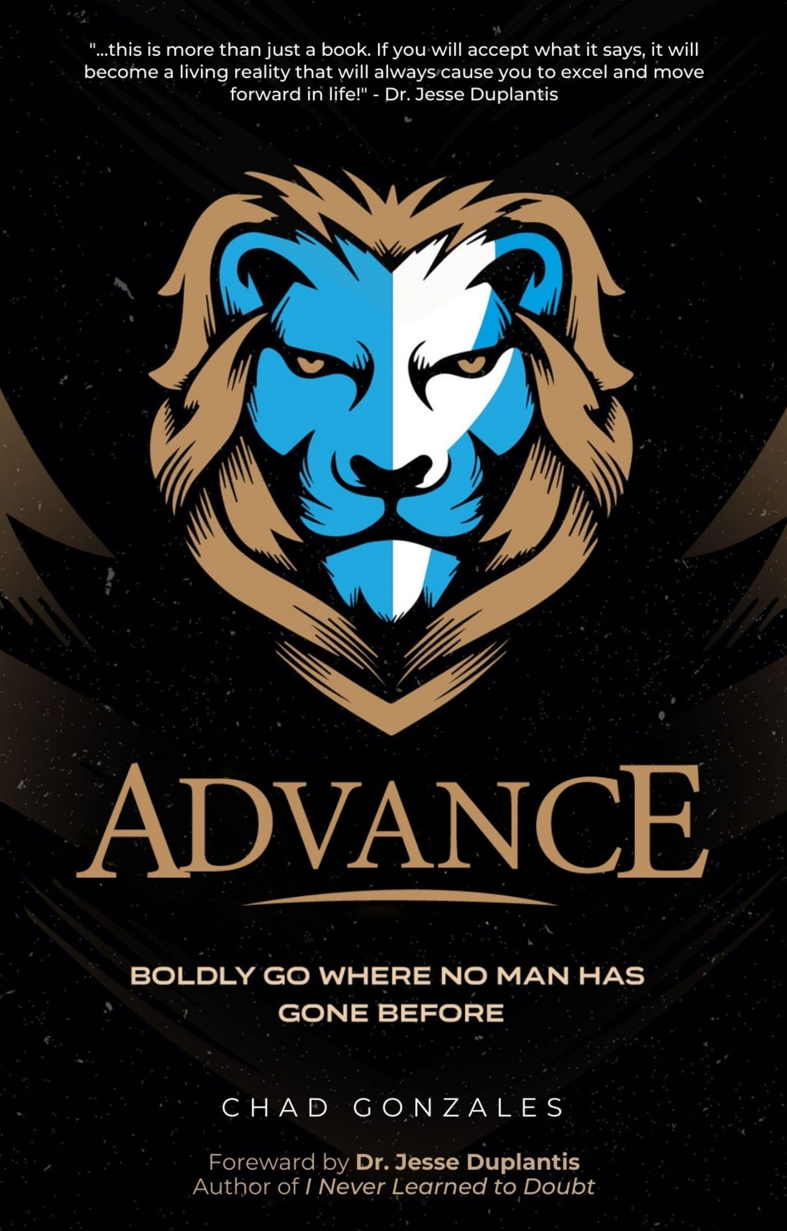 Advance: Boldly Go Where No Man Has Gone Before