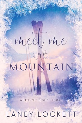 Meet Me at the Mountain