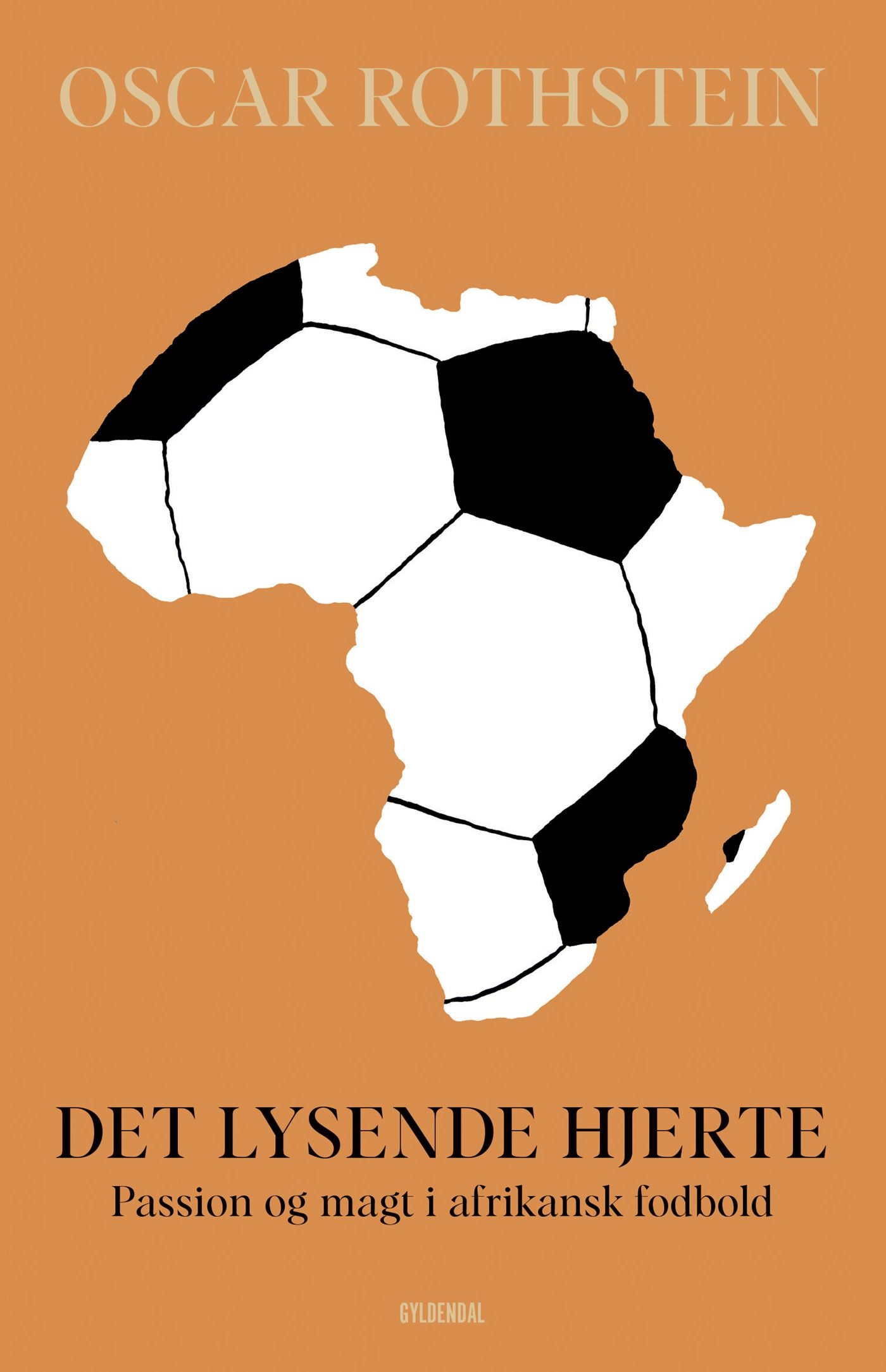 Det lysende hjerte - Passion og magt i afrikansk fodbold