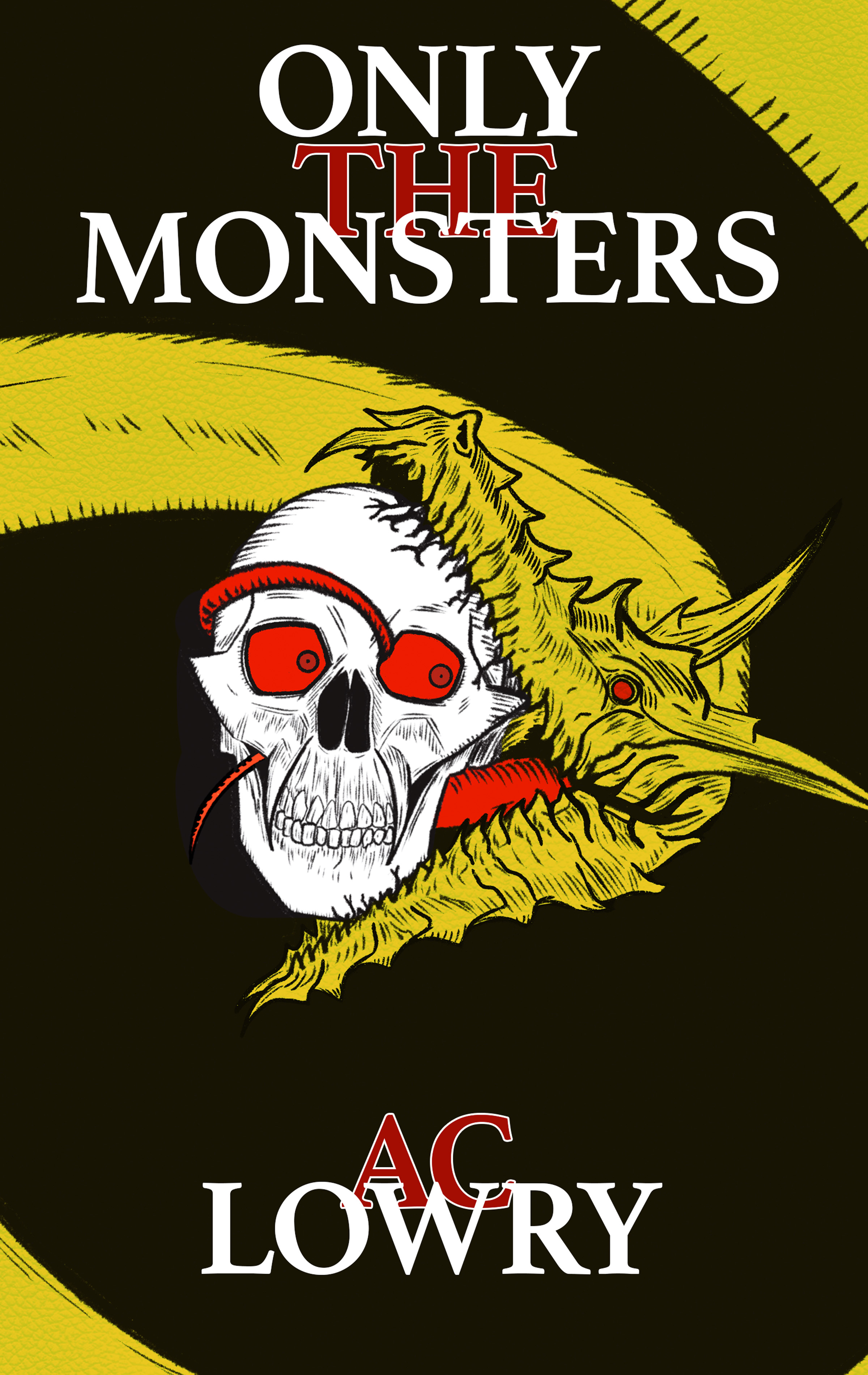 Only the Monsters: Book Two of The Shimmering Saga
