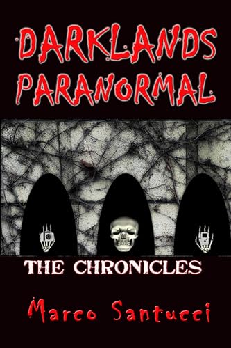 DARKLANDS PARANORMAL : The Chronicles