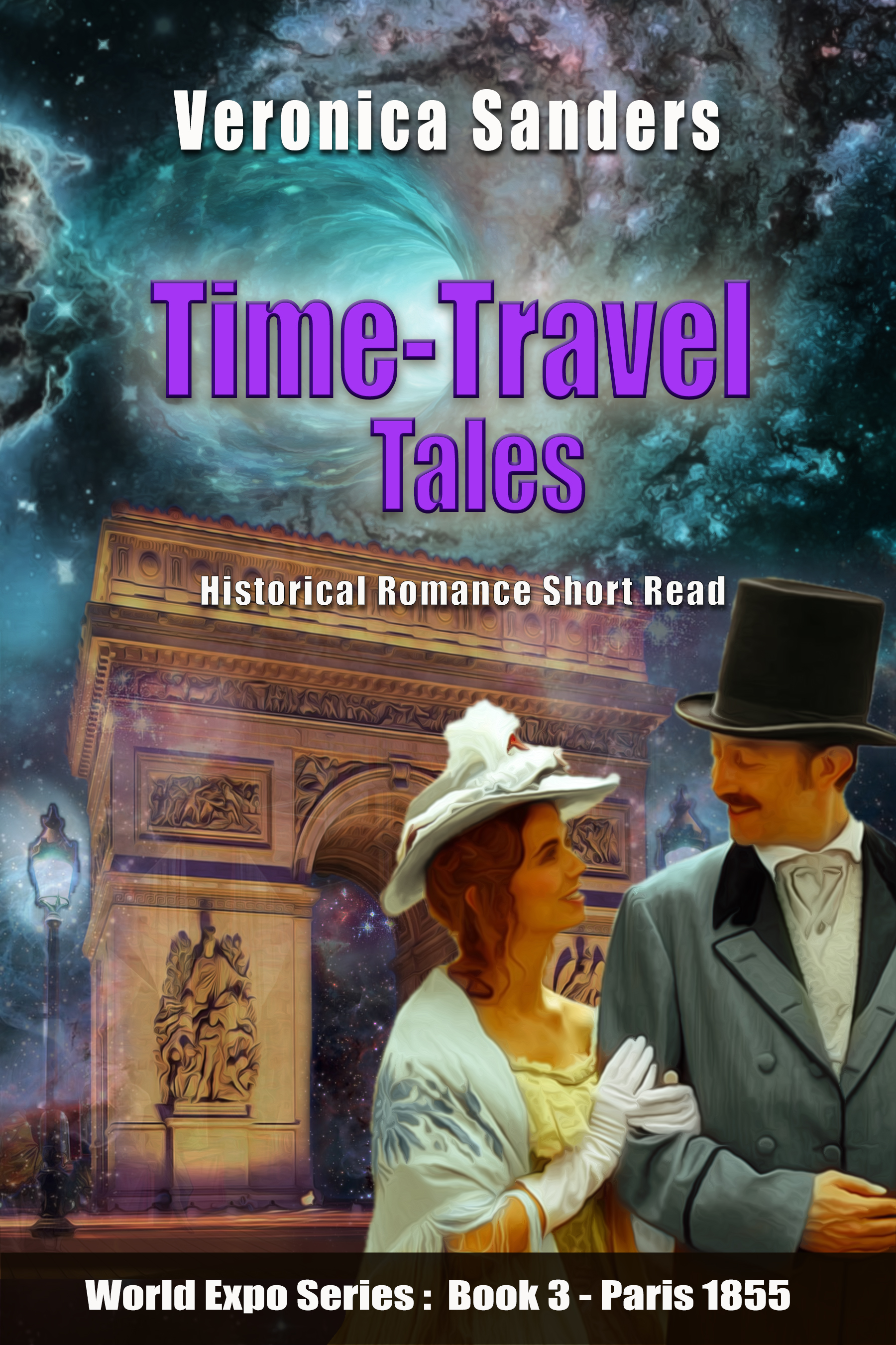 Time-Travel Tales: S1 Book 3 - Paris 1855: Historical Romance Short Story
