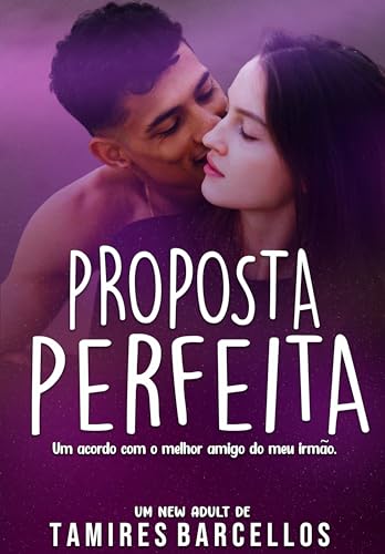 Proposta Perfeita (Amores Perfeitos)