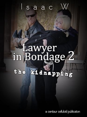 Lawyer in Bondage 2: The Kidnapping