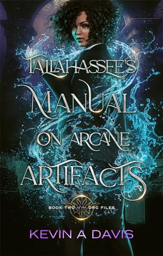 Tallahassee's Manual on Arcane Artifacts