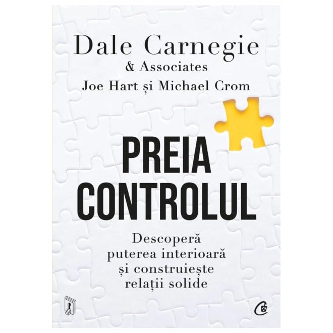 Preia controlul. Descopera puterea interioara si construieste relatii solide book cover