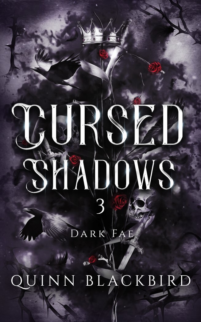 Cursed Shadows 3 (The Dark Fae): Dark Fantasy Enemies to Lovers (Cursed Shadows