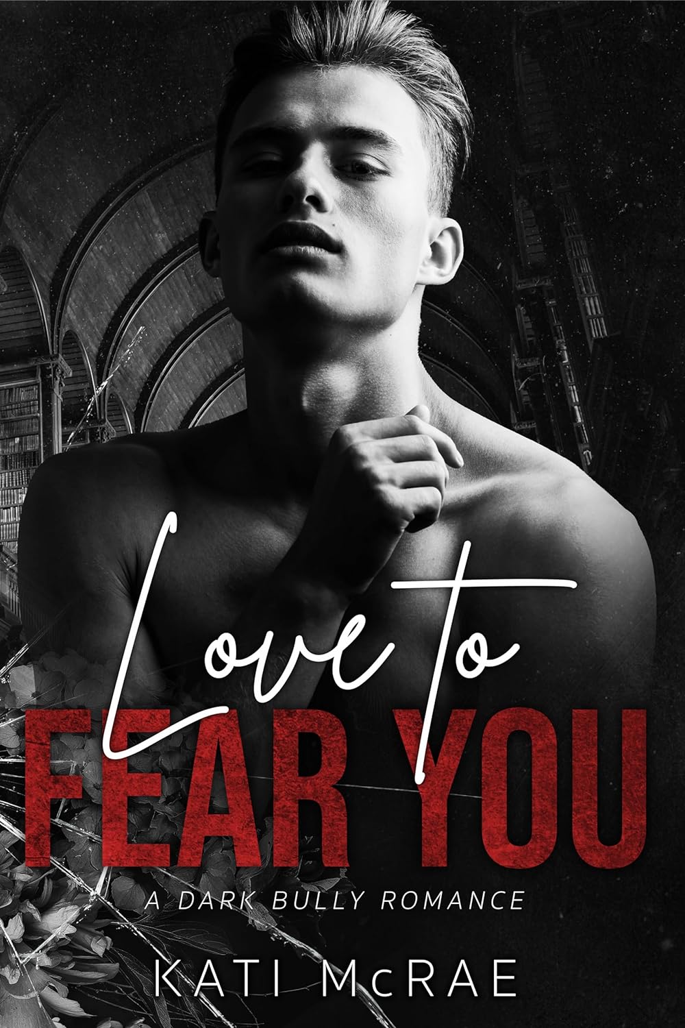Love to Fear You