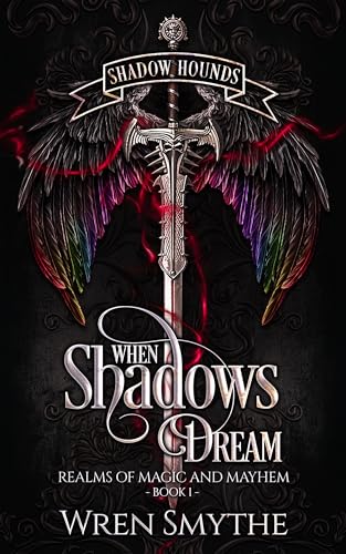 When Shadows Dream: Shadow Hounds