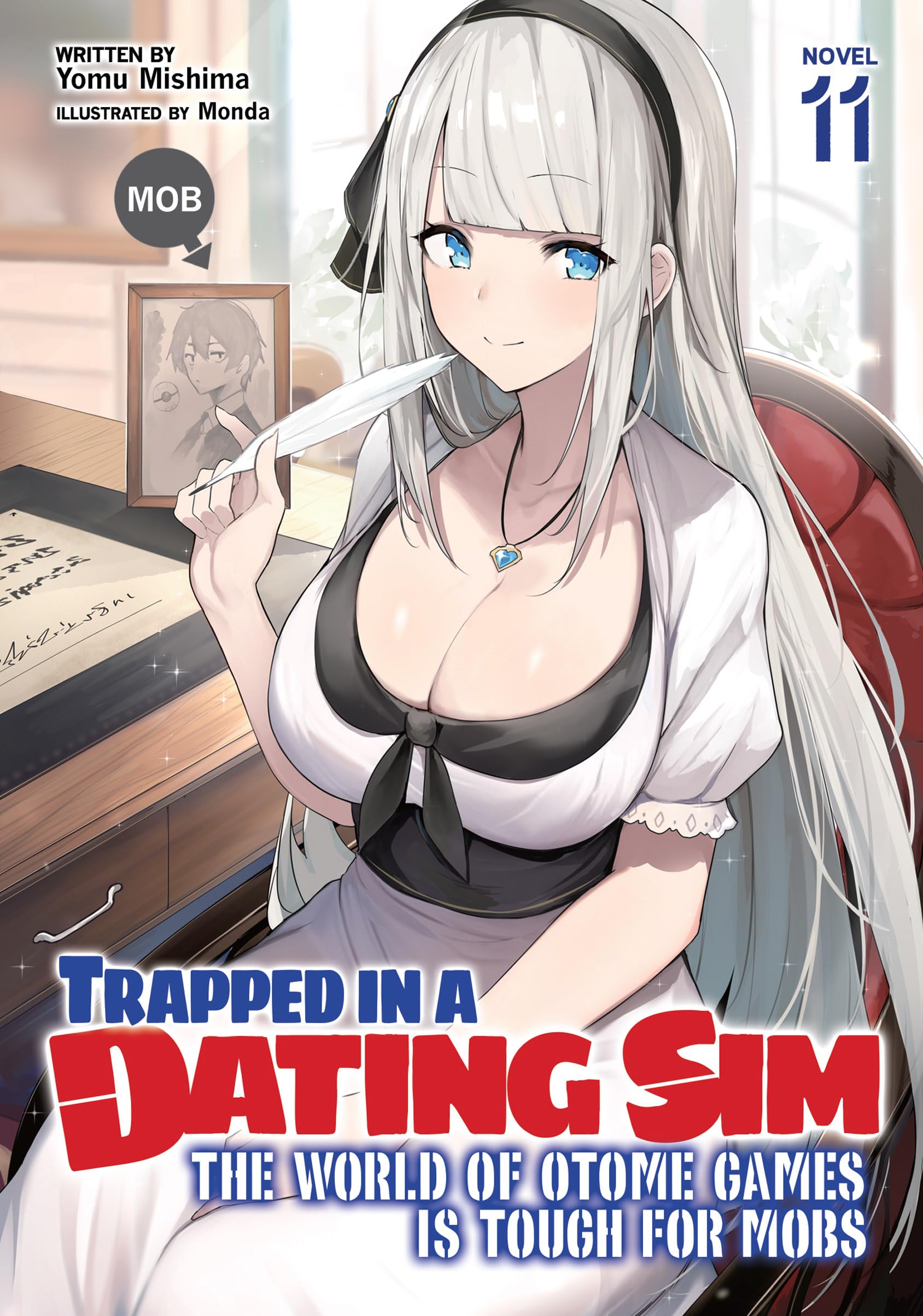 Trapped in a Dating Sim: The World of Otome Games is Tough for Mobs, Volume 11