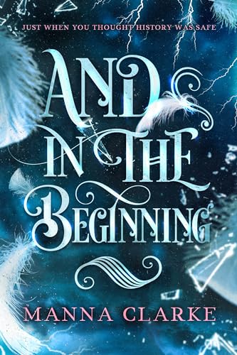 And In The Beginning