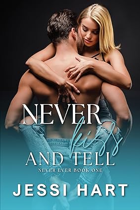 Never Kiss and Tell