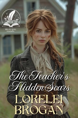The Teacher's Hidden Scars: A Historical Western Romance Novel